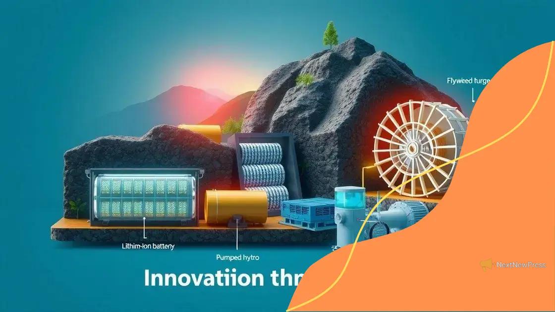 Innovative technologies in energy storage